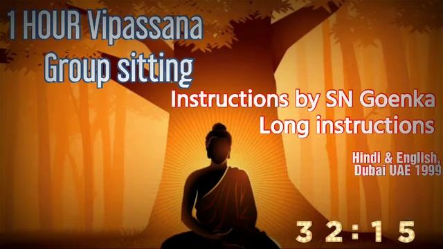 Vipassana group sitting!!by S N Goenka !! Buddha meditation technique! Vipassana ||HINDI & ENGLISH смотреть онлайн