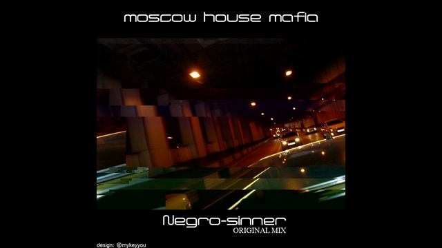Moscow House Mafia - Negro-sinner смотреть онлайн