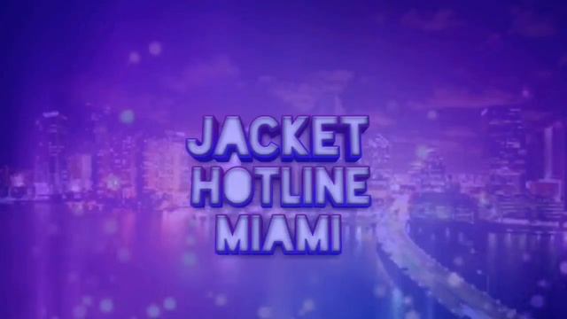 Jacket Hotline Miami {2D Intro} (Free) [Made on Android] смотреть онлайн