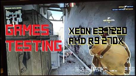 GAMES TESTING ON XEON E3-1220/R9 270X/16GB DDR3 смотреть онлайн