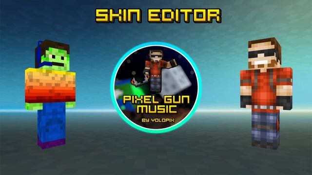 Skin Editor - Pixel Gun 3D Soundtrack смотреть онлайн
