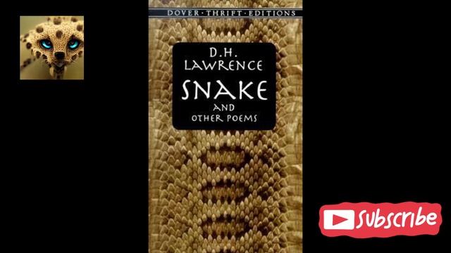 Poetry: Snake By D.H.Lawrence