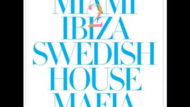 remix swedish house mafia miami 2 ibiza смотреть онлайн