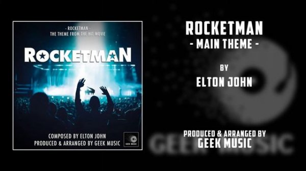 ROCKETMAN - Main Theme By Elton John | Paramount Pictures