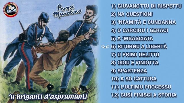 La storia di Peppi Musolino - U Briganti d'Asprumunti - FULL ALBUM смотреть онлайн