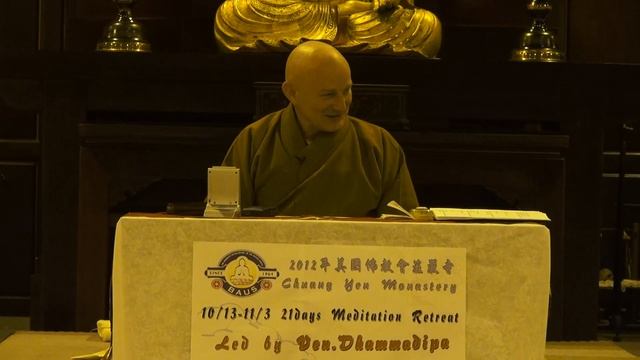 Ven. Dhammadipa Thomas Meditation Retreat - 10/20/2012 Evening Talk (Part 1) смотреть онлайн