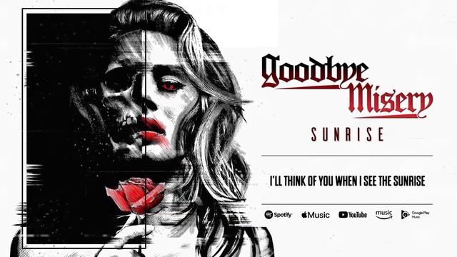 Goodbye Misery - Sunrise (Official Visualizer) смотреть онлайн