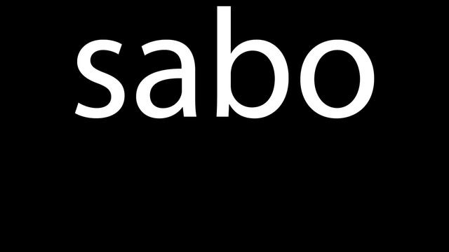 How To Pronounce Sabo