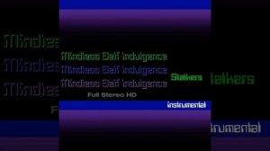 Stalkers Instrumental - Mindless Self Indulgence