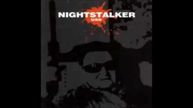 Nightstalker - Use (Full Album) смотреть онлайн