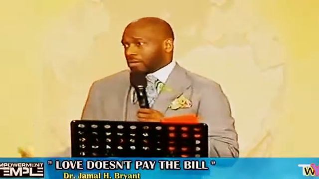 Pastor Jamal Bryant Best Sermons Broadcast 2016 - Love Doesn't Pay The Bill Bishop Tudor Bismark смотреть онлайн