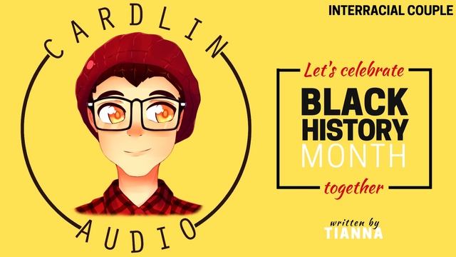 ASMR Voice: Let's celebrate Black History month! [M4F] [Interracial couple] [Cute/Funny] смотреть онлайн