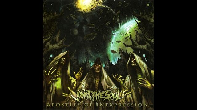 Vomit The Soul - Apostles Of Inexpression смотреть онлайн