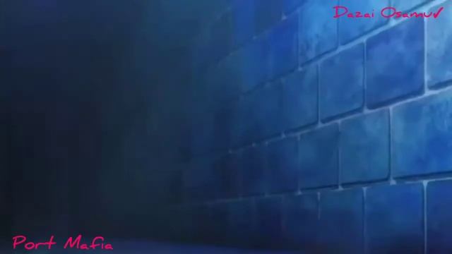 Port Mafia/Dazai Osamu(AMV) смотреть онлайн