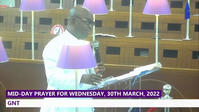 MID-DAY PRAYER FOR WEDNESDAY, 30TH MARCH, 2022. смотреть онлайн