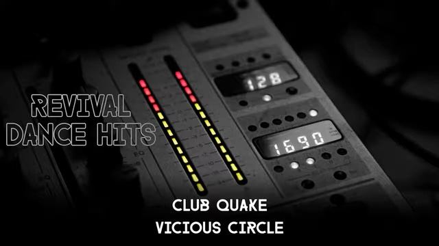 Club Quake - Vicious Circle [HQ] смотреть онлайн