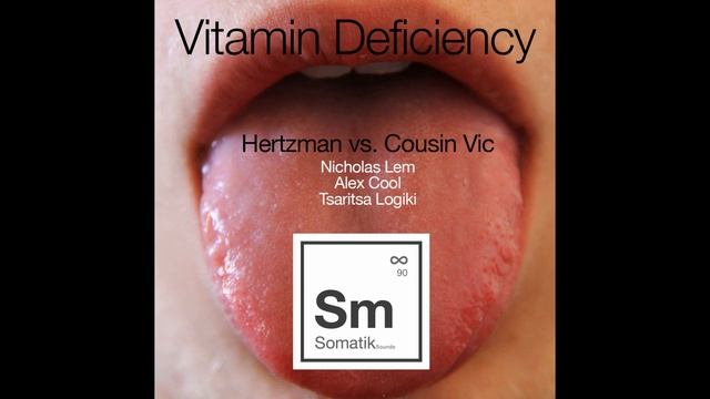 Hertzman vs. Cousin Vic - Vitamin Deficiency (Nicholas Lem Remix) смотреть онлайн