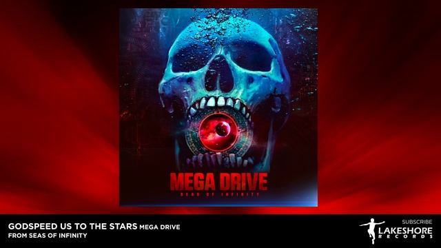 Mega Drive - Godspeed Us To The Stars (Official Video) смотреть онлайн