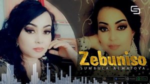 Сумбула Алматова - Зебунисо | Sumbula Almattova - Zebuniso