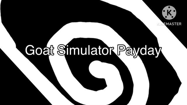 Goat Simulator Payday logo 1960 смотреть онлайн