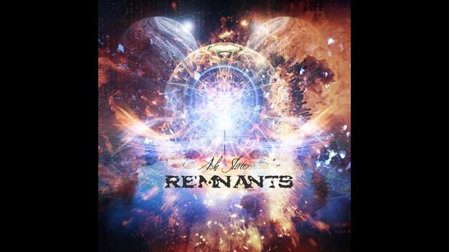 Remnants (2019) - Full Album - Ash Slater смотреть онлайн