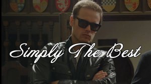 Сэм Хьюэн ПРОСТО ЛУЧШИЙ Sam Heughan HAPPY BIRTHDAY 2021 (Tina Turner SIMPLY THE BEST)