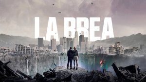 Сериал Ла-Брея – 3 сезон 3 серия / La Brea
