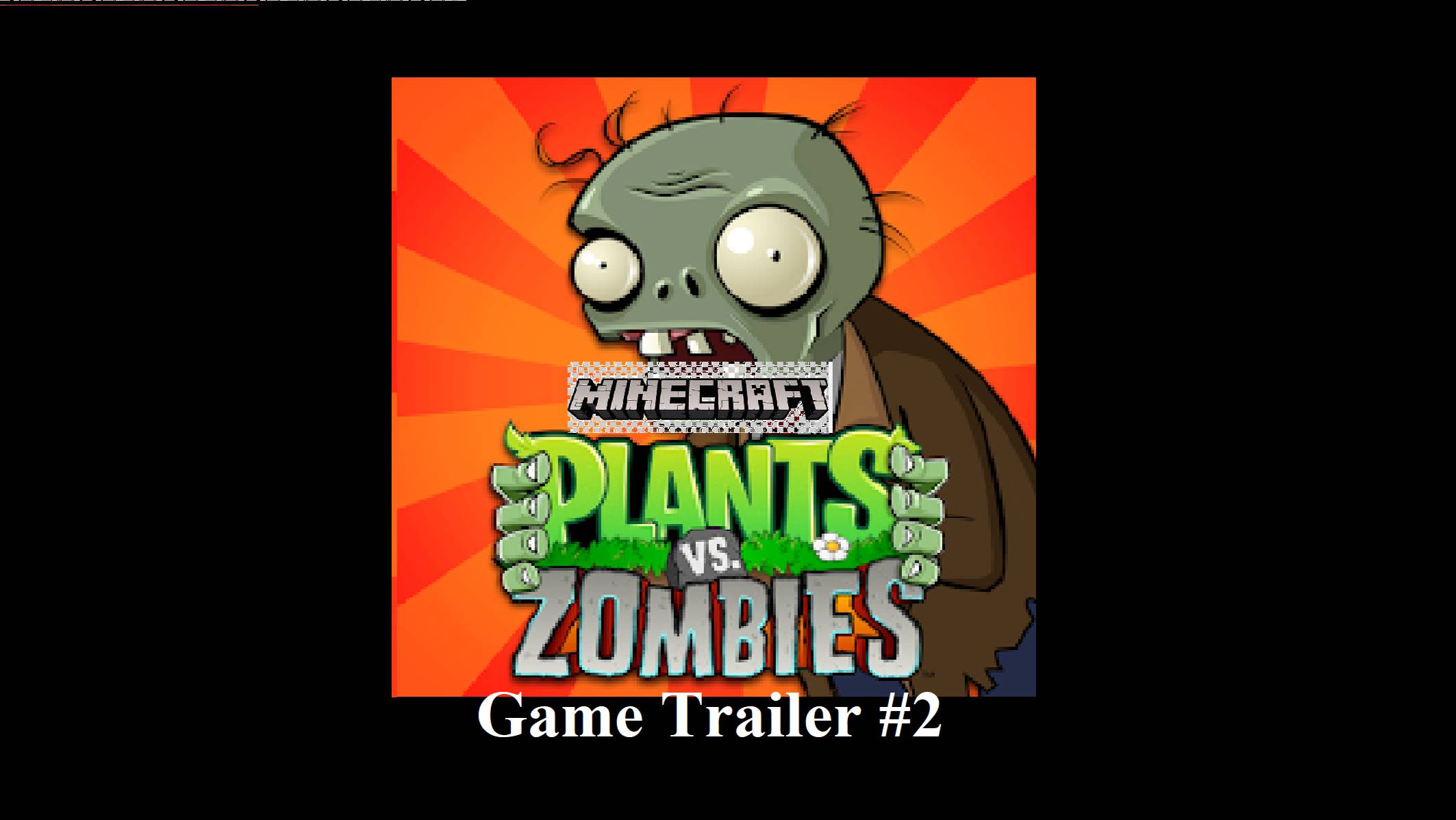 МАЙНКРАФТ,НОВАЯ КАРТА РАСТЕНИЯ ПРОТИВ ЗОМБИ!Game Trailer #2 смотреть онлайн