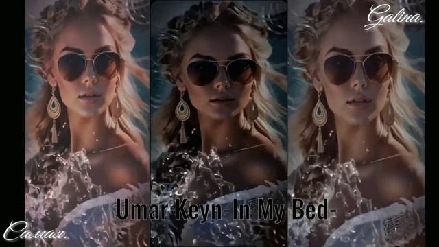 In My Bed-Umar Keyn-