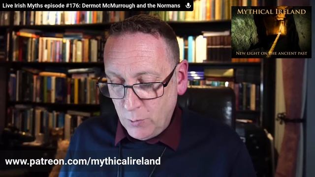 Live Irish Myths episode #176: Dermot McMurrough and the Normans смотреть онлайн
