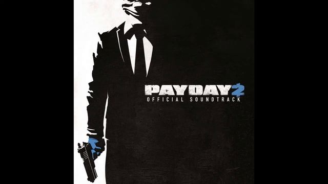 Payday 2 soundtrack - Nightclub music смотреть онлайн