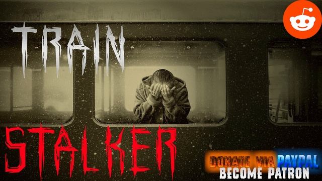 True Train Stalker Scary Story смотреть онлайн