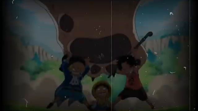 Ace Sabo & Luffy!  (5ive - ME AND MY BROTHER)