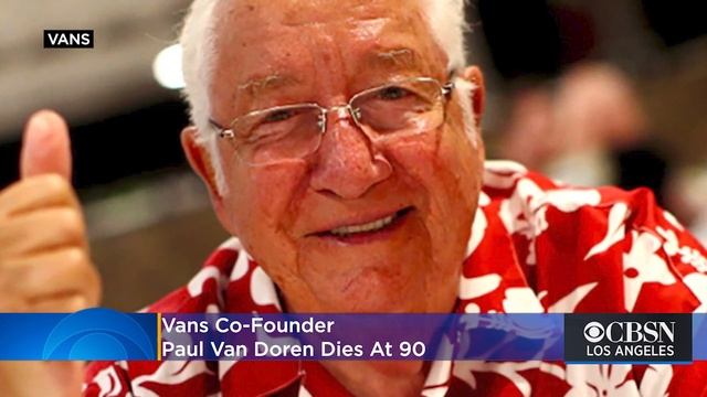 Vans Co-Founder Paul Van Doren Dies At 90 смотреть онлайн