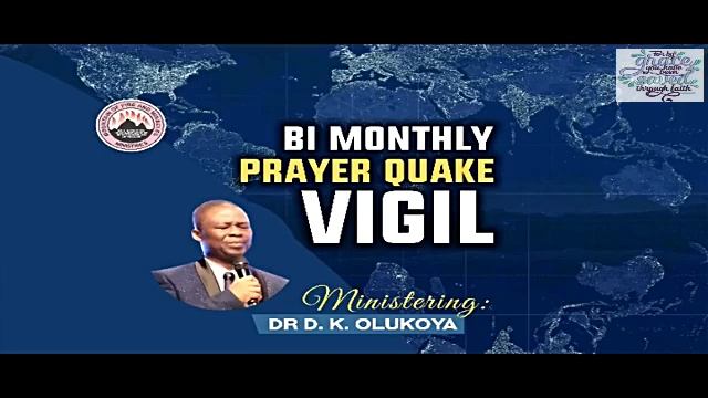 Bi Monthly Prayer Quake Vigil || Dr.Daniel K.Olukoya смотреть онлайн