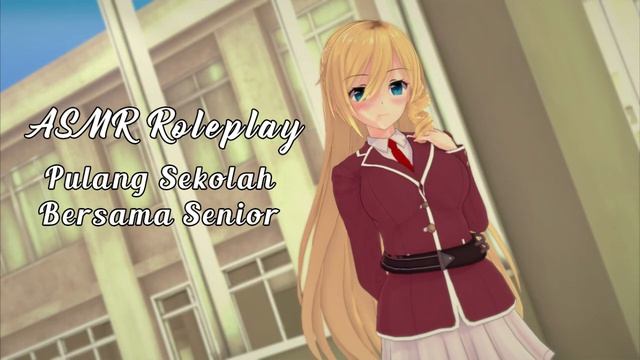 ASMR Roleplay Sebagai Senior Kamu - Short ASMR Girlfriend Indonesia смотреть онлайн