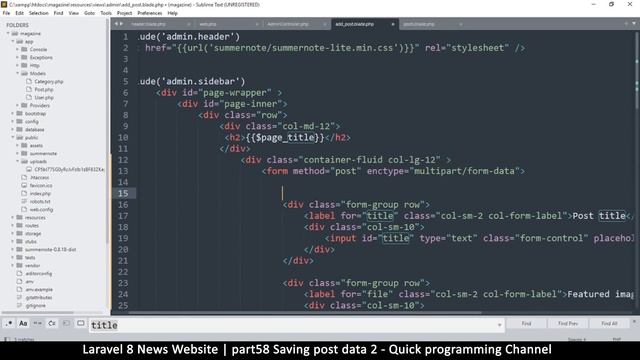 #58 Laravel 8 News Website | Saving post data 2 | Quick programming tutorial смотреть онлайн