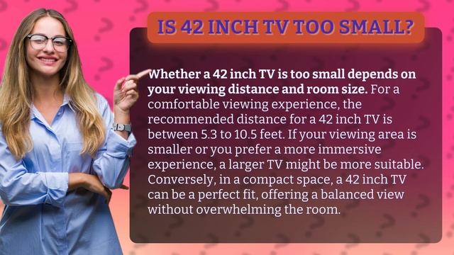 Is 42 inch TV too small? смотреть онлайн