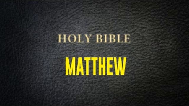 MATTHEW CHAPTER 1 TO 28 смотреть онлайн