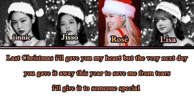 LAST CHRISTMAS 🎄🎁 (black pink) смотреть онлайн