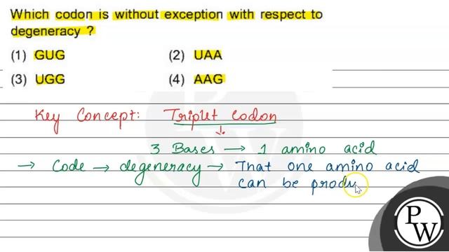 Which codon is without exception with respect to degeneracy ? (1) GUG (2) UAA (3) UGG смотреть онлайн