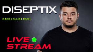 Diseptix - Bass House & EDM - Live DJ Stream 02.11.24