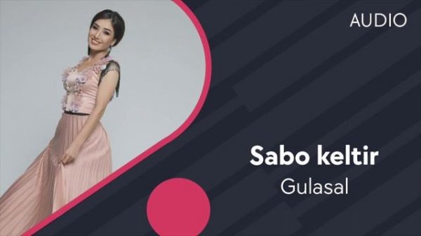 Gulasal - Sabo keltir (Official Music)
