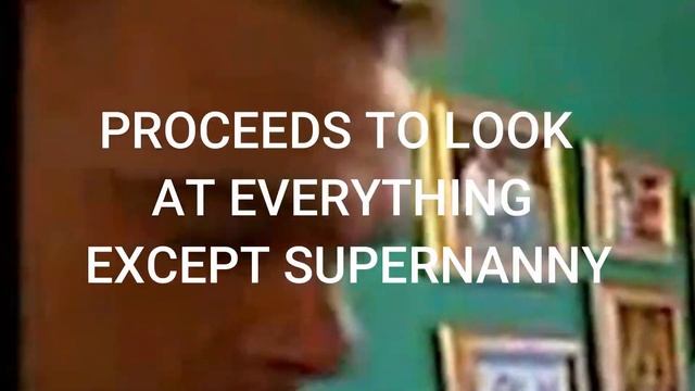 SUPERNANNY on CRACK YTP kid ATTACKS and FIGHTS nanny FAIL смотреть онлайн