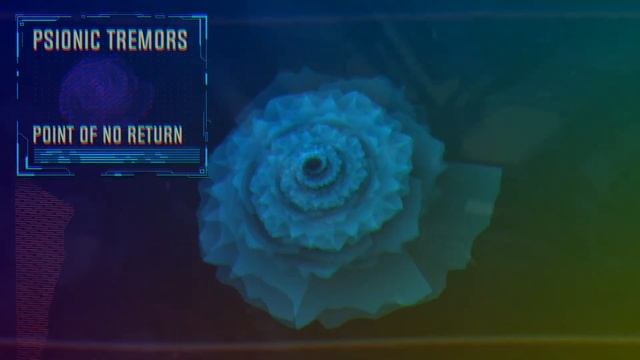 Point Of No Return//Music Psionic tremors смотреть онлайн