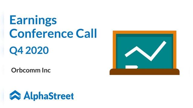 ORBC Stock | Orbcomm Inc Q4 2020 Earnings Call смотреть онлайн