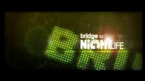 Три заставки Bridge to nightlife (Rusong TV 2010-2013)