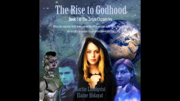 The Zetan Chronicles: The Rise of Godhood (Chapter 7)