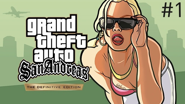 GTA San Andreas (Definitive Edition) #1 Начало смотреть онлайн