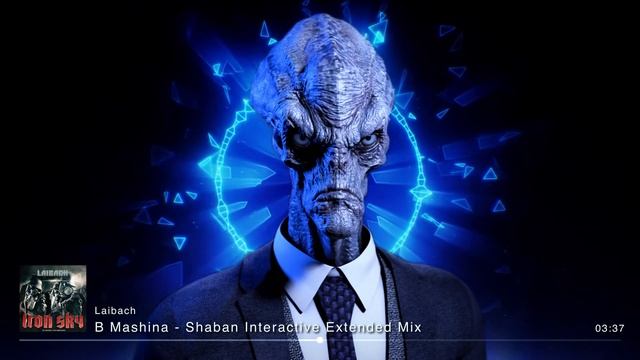 Laibach - B Mashina (Shaban Interactive Extended Mix)